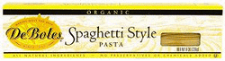 Thin Spaghetti, Organic, 3 x 8 ozs. by DeBoles